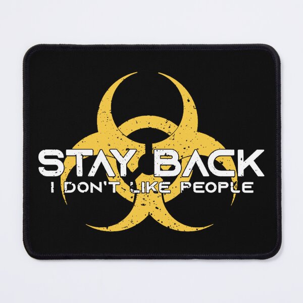 Item preview, Stay back I don't like people designed and sold by pnkpopcorn.