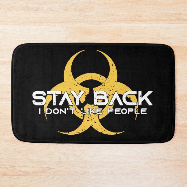 Item preview, Stay back I don't like people designed and sold by pnkpopcorn.