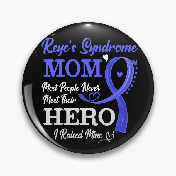 Item preview, Proud Reye's Syndrome Mom Most People Never Meet Their Hero I Raised Mine Reye's Syndrome Awareness designed and sold by Kohend.