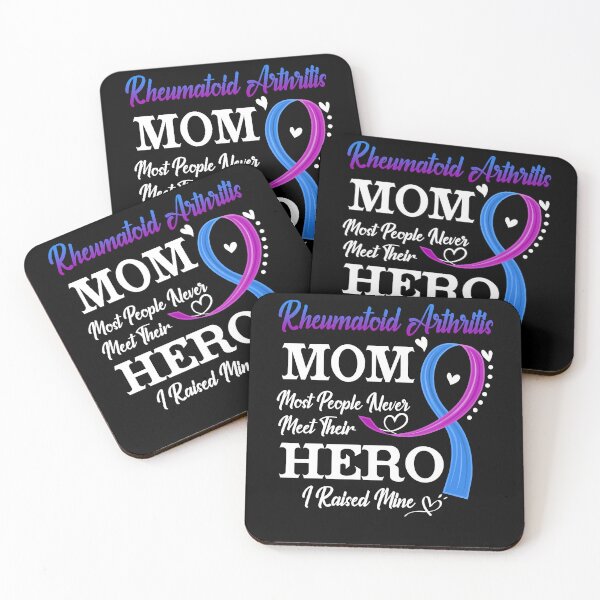 Item preview, Proud Rheumatoid Arthritis Mom Most People Never Meet Their Hero I Raised Mine Rheumatoid Arthritis Awareness designed and sold by Kohend.