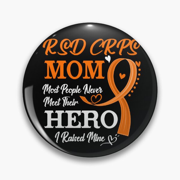 Item preview, Proud RSD CRPS Mom Most People Never Meet Their Hero I Raised Mine RSD CRPS Awareness designed and sold by Kohend.
