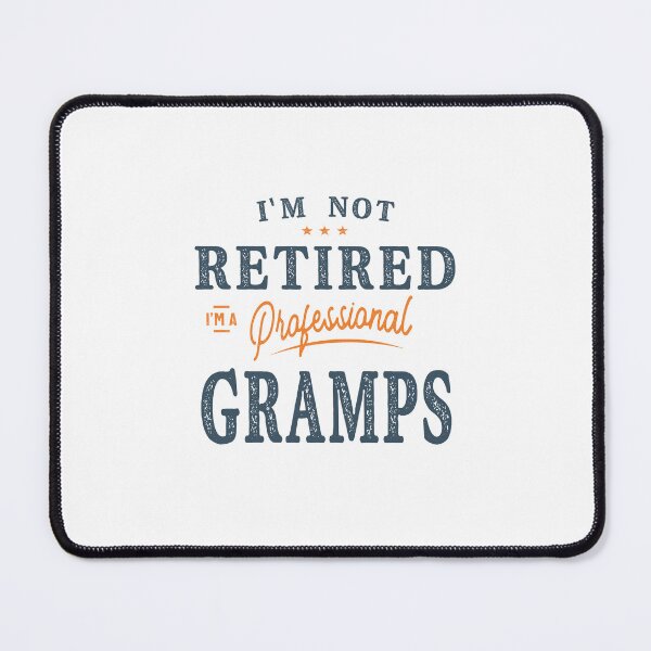 Item preview, Mens I'm Not Retired I'm a Professional Gramps Funny designed and sold by cidolopez.