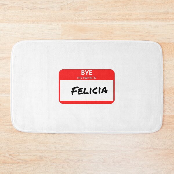 Item preview, Bye Felicia designed and sold by PiperDownTees.