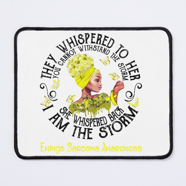 Item preview, Black Girl I Am The Storm Ewings Sarcoma Awareness designed and sold by Mnrshirley.