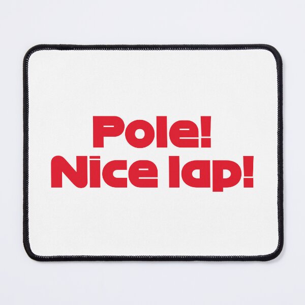 Item preview, Pole! Nice Lap! LEC. - Best Team Radio Australian GP 2022 Season (Red) designed and sold by FilipeFerreira.