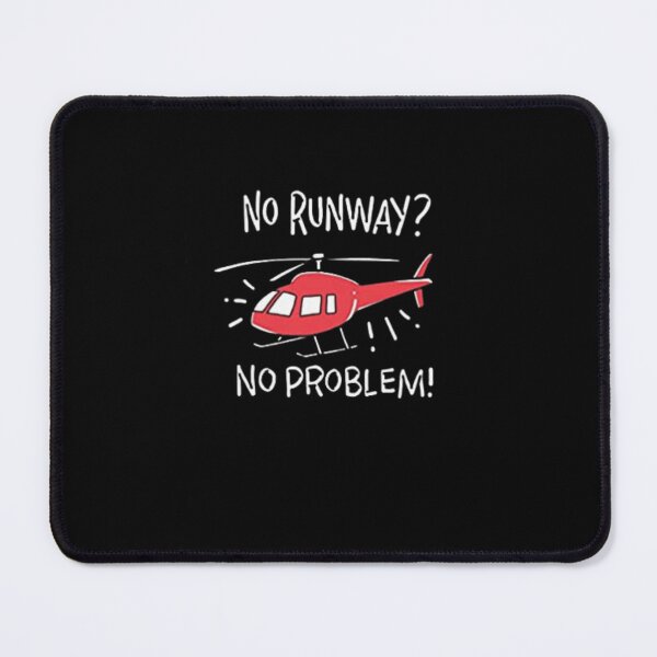 Item preview, no runway no problem designed and sold by HeisenbergX.