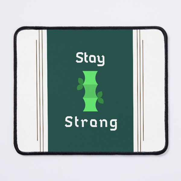 Item preview, Stay Strong - Bamboo (light) designed and sold by Quirkdom.