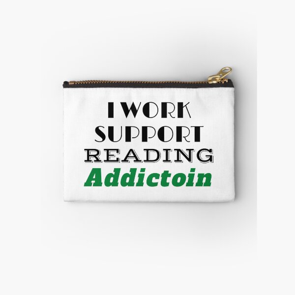 Item preview,   I work to support my Reading Addiction designed and sold by yassminishop.