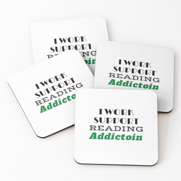 Item preview,   I work to support my Reading Addiction designed and sold by yassminishop.