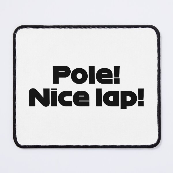 Item preview, Pole! Nice Lap! LEC. - Best Team Radio Australian GP 2022 Season (Black) designed and sold by FilipeFerreira.