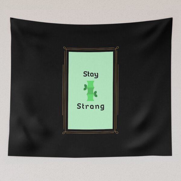 Item preview, Stay Strong - Bamboo (dark) designed and sold by Quirkdom.