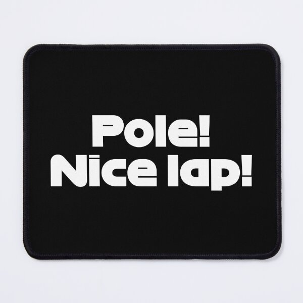 Item preview, Pole! Nice Lap! LEC. - Best Team Radio Australian GP 2022 Season (White) designed and sold by FilipeFerreira.