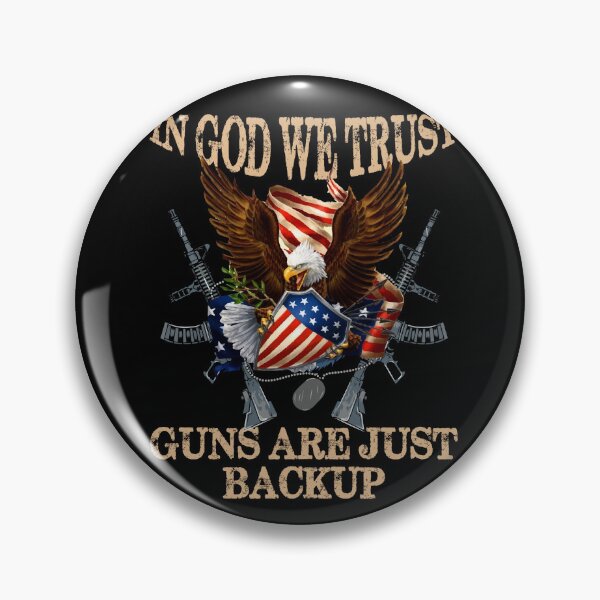 Item preview, In God We Trust The Guns Are Just Backup Christian Veteran designed and sold by Dressed For  Duty.