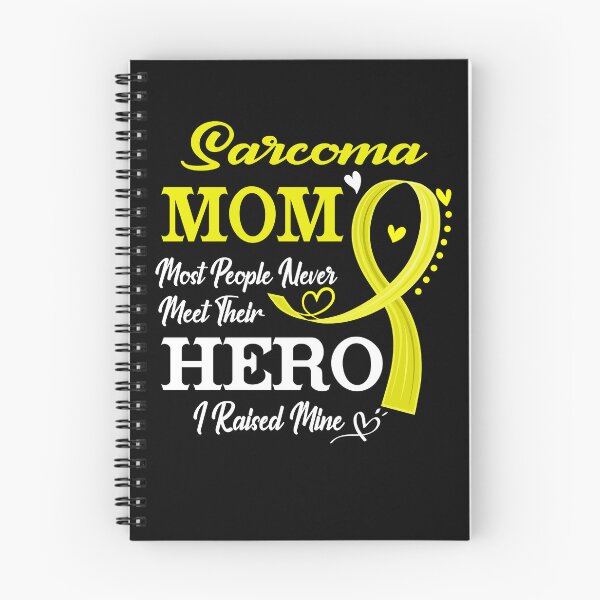 Item preview, Proud Sarcoma Mom Most People Never Meet Their Hero I Raised Mine Sarcoma Awareness designed and sold by Kohend.