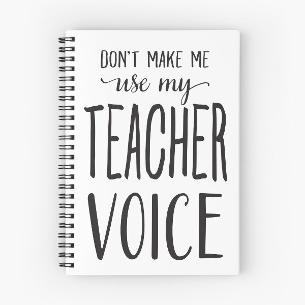 Item preview, Don't Make Me Use My Teacher Voice designed and sold by Cindylouh.