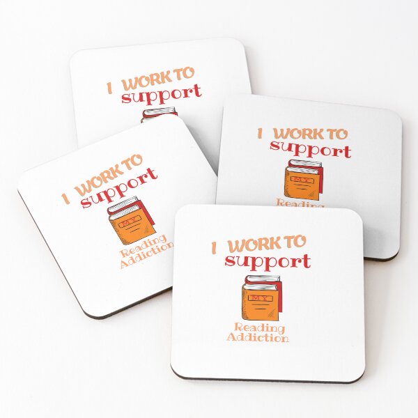 Item preview,   I work to support my Reading Addiction designed and sold by yassminishop.