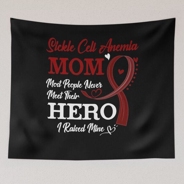 Item preview, Proud Sickle Cell Anemia Mom Most People Never Meet Their Hero I Raised Mine Sickle Cell Anemia Awareness designed and sold by Kohend.