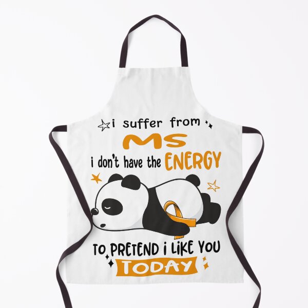 Item preview, MS Awareness - I suffer from MS i do not have the ENERGY to pretend i like you TODAY designed and sold by Hilten.