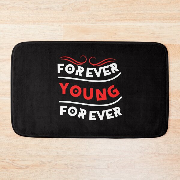 Item preview, Forever young designed and sold by Fitandstylish.