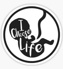 I Choose Life Sticker