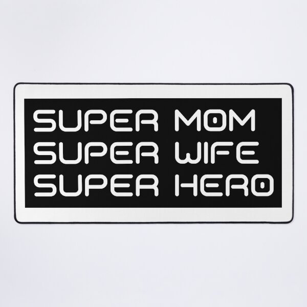 Item preview, Super Mom, Super Wife, Super Hero. Funny Mom Life Design. designed and sold by That Cheeky Tee.