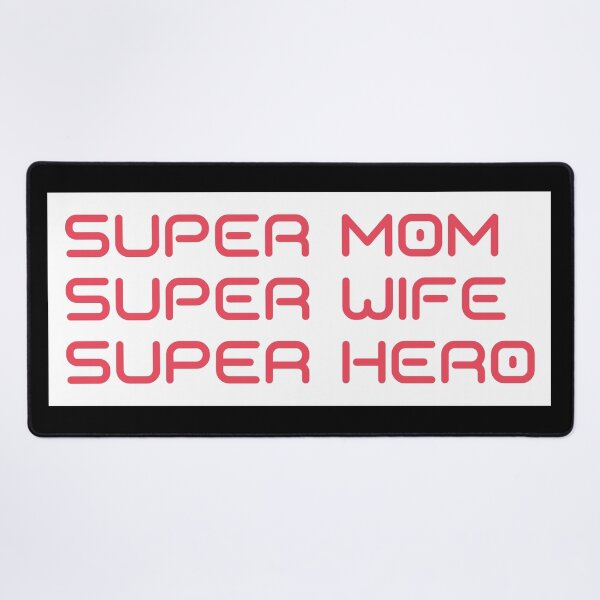 Item preview, Super Mom, Super Wife, Super Hero. Funny Mom Life Design. designed and sold by That Cheeky Tee.