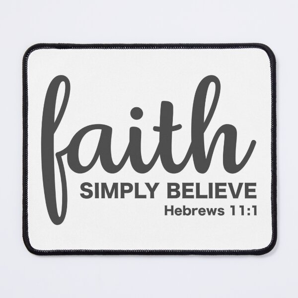 Item preview, Christian Design - Faith, Simply Believe - Hebrews 11 verse 1 designed and sold by simplydesignart.