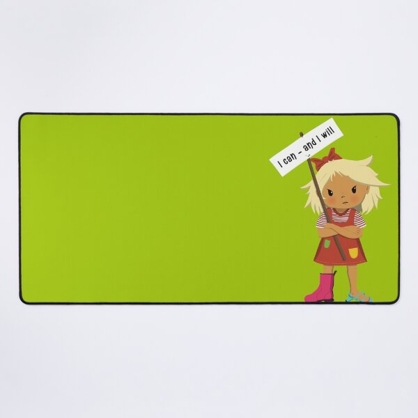 Item preview, I can and I will, obstinate girl wants to manage herself, holding a sign. designed and sold by marina63.
