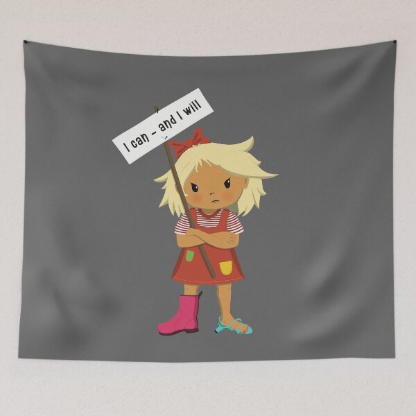 Item preview, I can and I will, obstinate girl wants to manage herself, holding a sign. designed and sold by marina63.