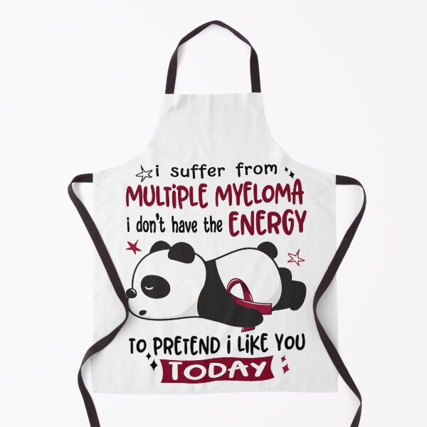 Item preview, Multiple Myeloma Awareness - I suffer from Multiple Myeloma i do not have the ENERGY to pretend i like you TODAY designed and sold by Hilten.