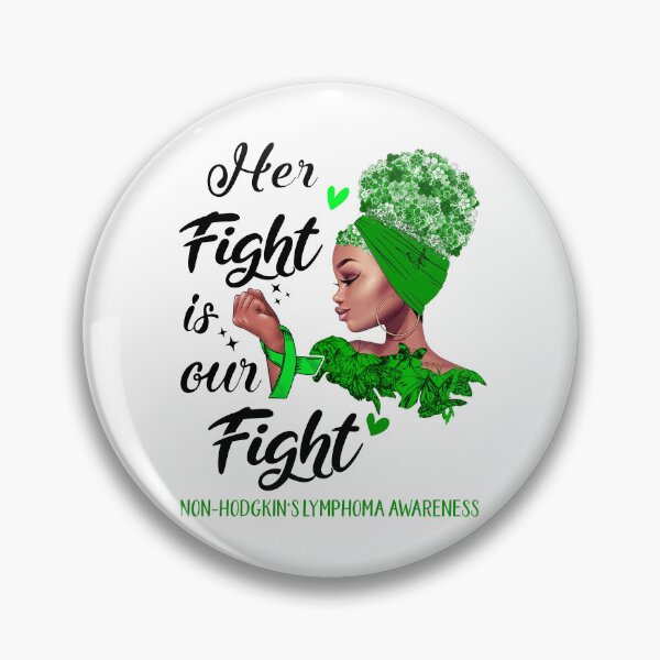 Artikelvorschau, Non-Hodgkin-Lymphom-Bewusstsein - Ihr Kampf ist unser Kampf entworfen und verkauft von RidnerStore.