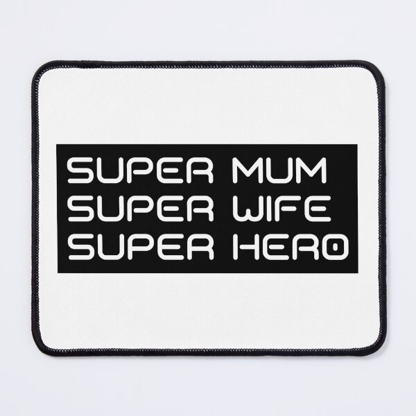 Item preview, Super Mum, Super Wife, Super Hero. Funny Mum Life Design. designed and sold by That Cheeky Tee.