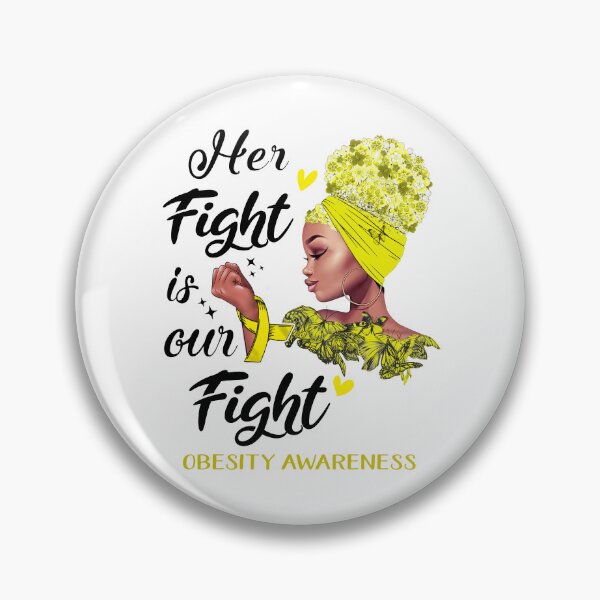 Item preview, Obesity Awareness - Her Fight is Our Fight designed and sold by RidnerStore.