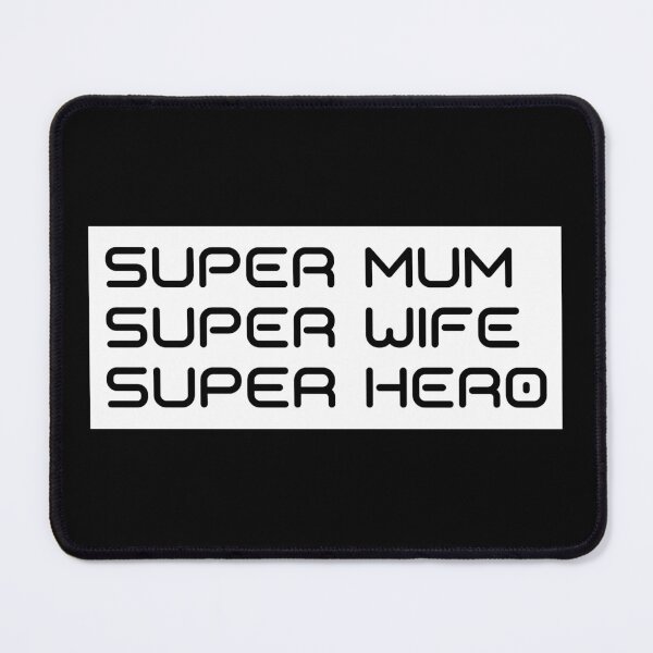 Item preview, Super Mum, Super Wife, Super Hero. Funny Mum Life Design. designed and sold by That Cheeky Tee.
