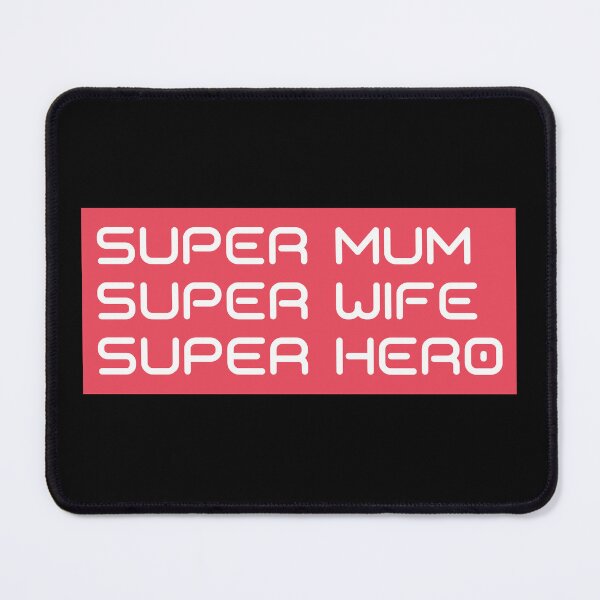 Item preview, Super Mum, Super Wife, Super Hero. Funny Mum Life Design. designed and sold by That Cheeky Tee.