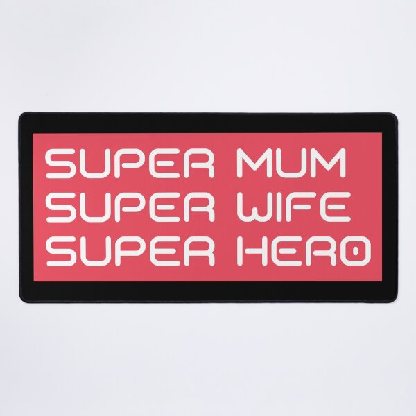 Item preview, Super Mum, Super Wife, Super Hero. Funny Mum Life Design. designed and sold by That Cheeky Tee.