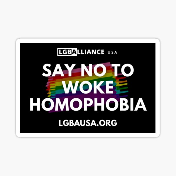 Say No to Woke Homophobia Sticker