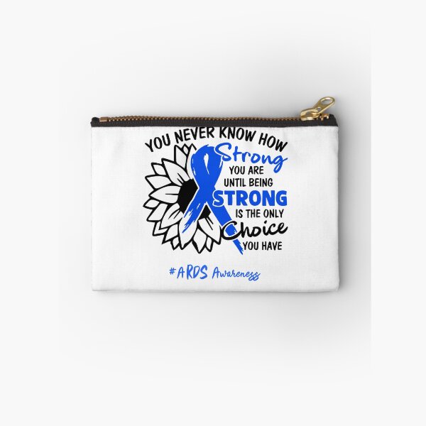 Item preview, ARDS Awareness - You never know how STRONG you are until being STRONG is the only CHOICE you have designed and sold by Aaron309.