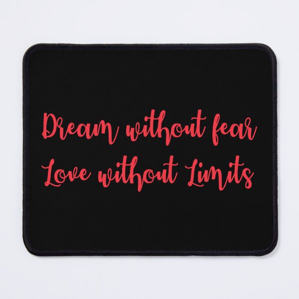 Item preview, Dream without fear Love without Limits, Positivity, Inspirational, Motivational, Minimalist, Typography, Aesthetic Text designed and sold by DULCE76.