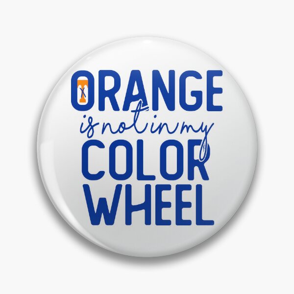 Item preview, Orange Is Not In My Color Wheel designed and sold by WillcoPress.