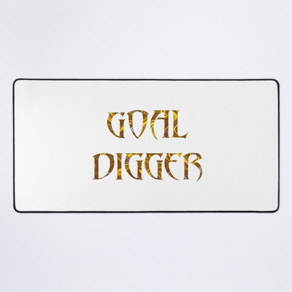 Item preview, Goal digger designed and sold by Ace-age-.