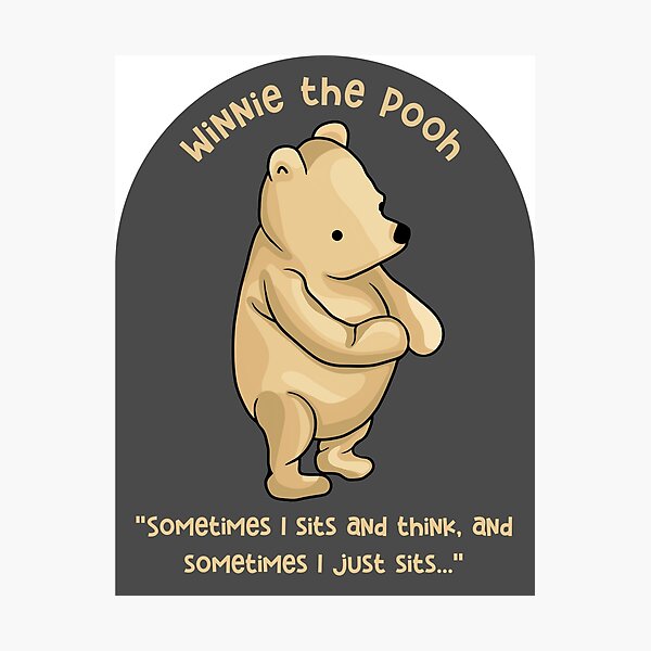 Impression Photo Citation De Winnie L Ourson Par Unhingedheather Redbubble
