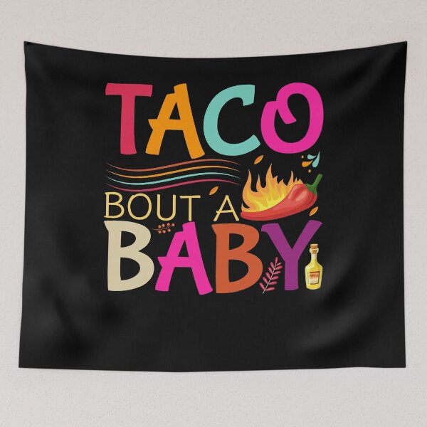 Item preview, Taco Bout A Baby designed and sold by BoriJanis.