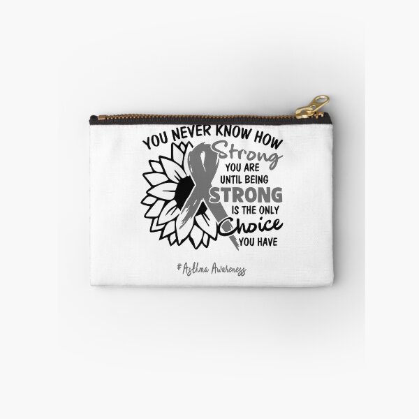 Item preview, Asthma Awareness - You never know how STRONG you are until being STRONG is the only CHOICE you have designed and sold by Aaron309.