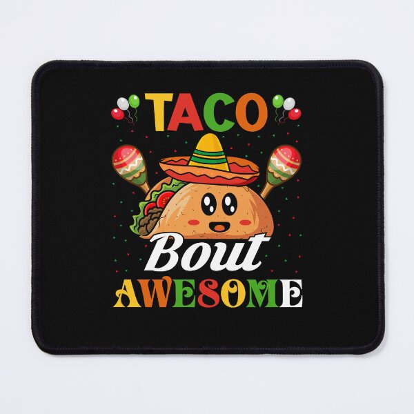 Item preview, Taco Bout Awesome designed and sold by BoriJanis.