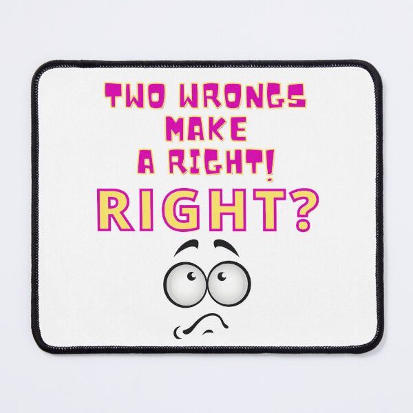 Item preview, Funny Two Wrongs Make a Right Purple and Yellow Letters 2 designed and sold by podguy.