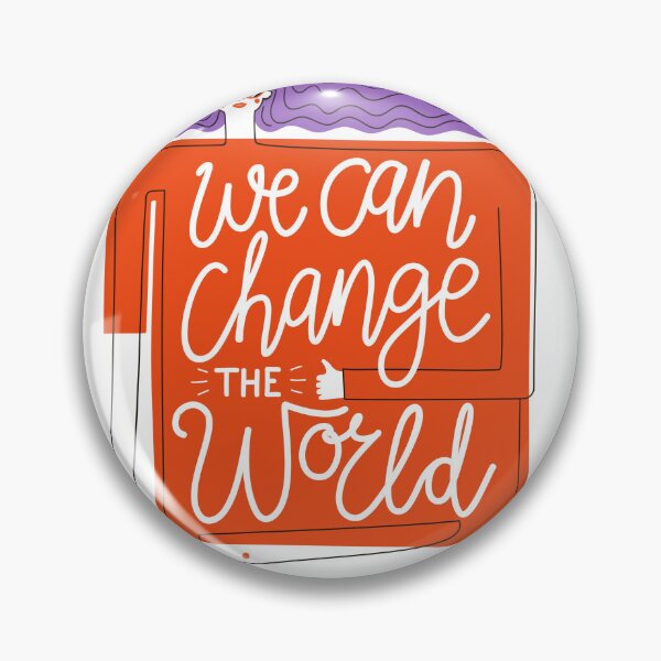 Item preview, We can change the World designed and sold by MARYMAXMAC.