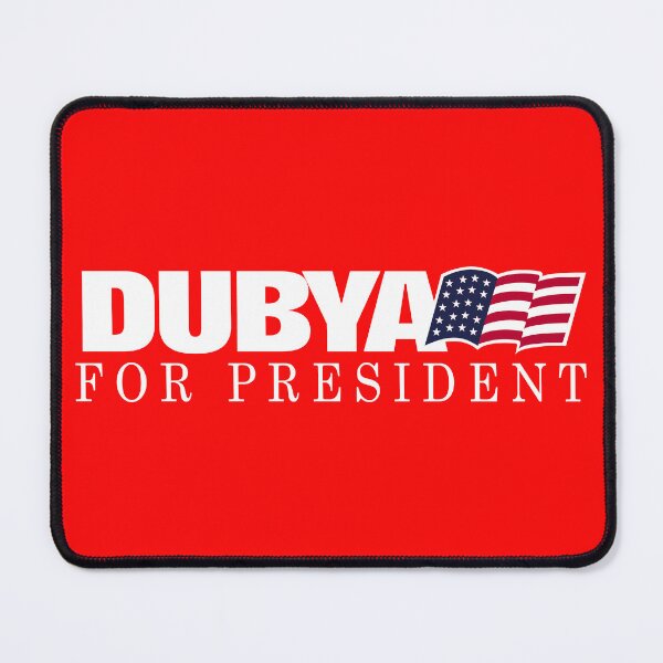 Item preview, Dubya For President designed and sold by TeeArcade84.