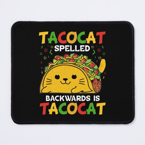 Item preview, Tacocat Spelled Backwards Is Tacocat designed and sold by BoriJanis.