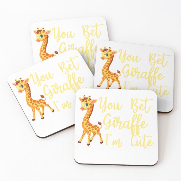 Item preview,  You Bet Giraffe I'm Cute Cute  Animal  designed and sold by AMERZAGUE DESIGN.